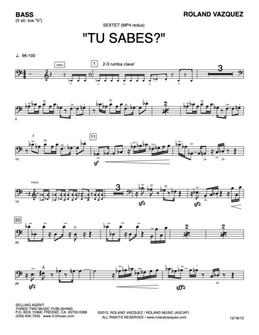 Tu Sabes? bass (Download) Latin jazz printed sheet music www.3-2music.com composer and arranger Roland Vazquez combo (sextet) instrumentation